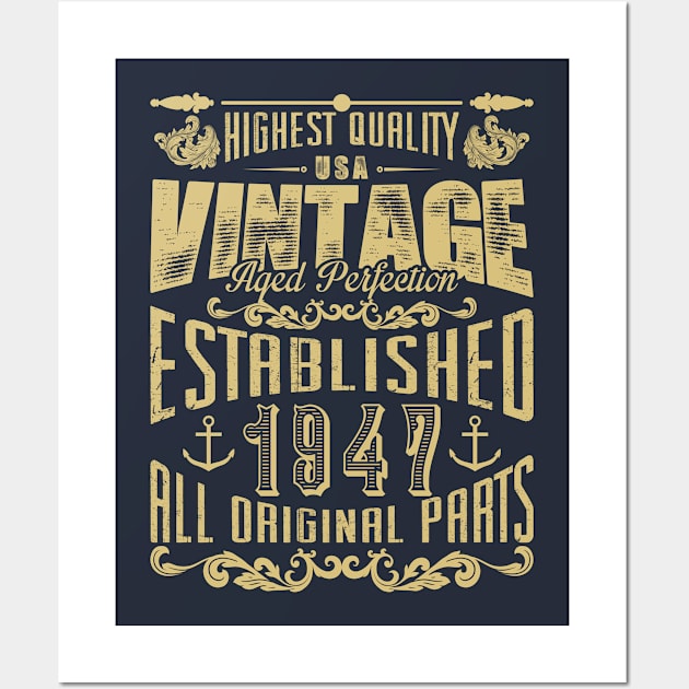 Highest Quality USA vintage aged perfection Established 1947 all original parts Wall Art by variantees